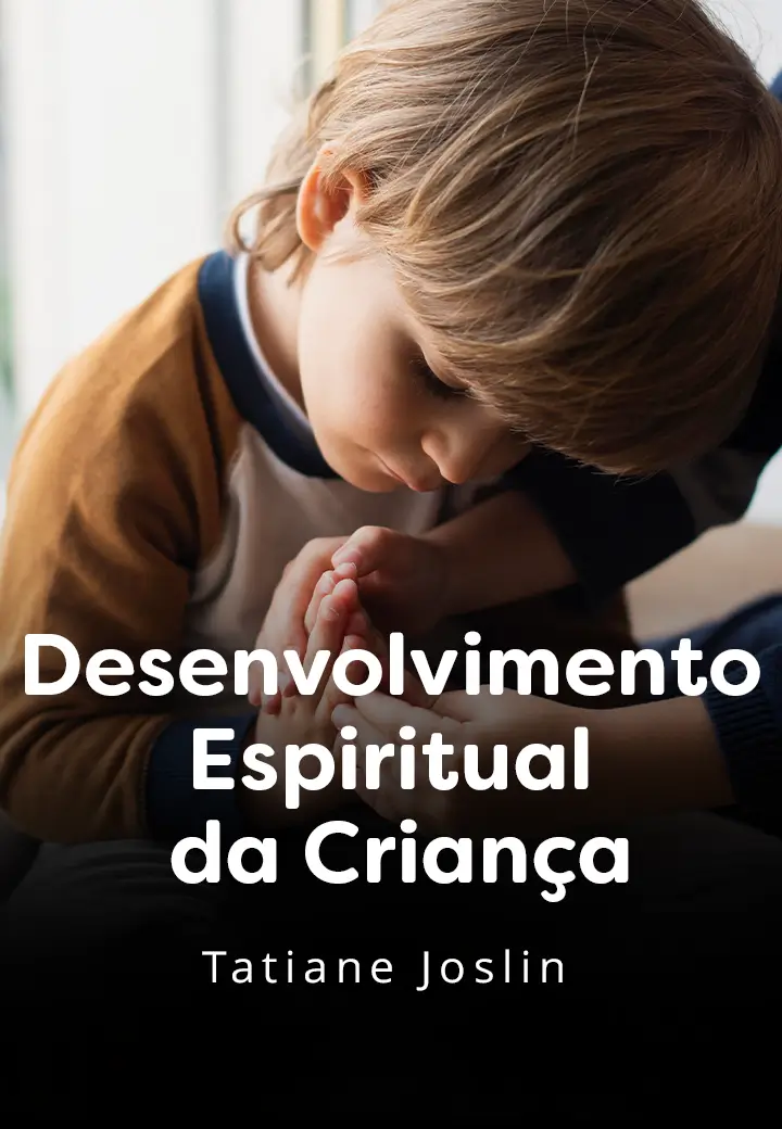 Desenvolvimento Espiritual da Criança (1)