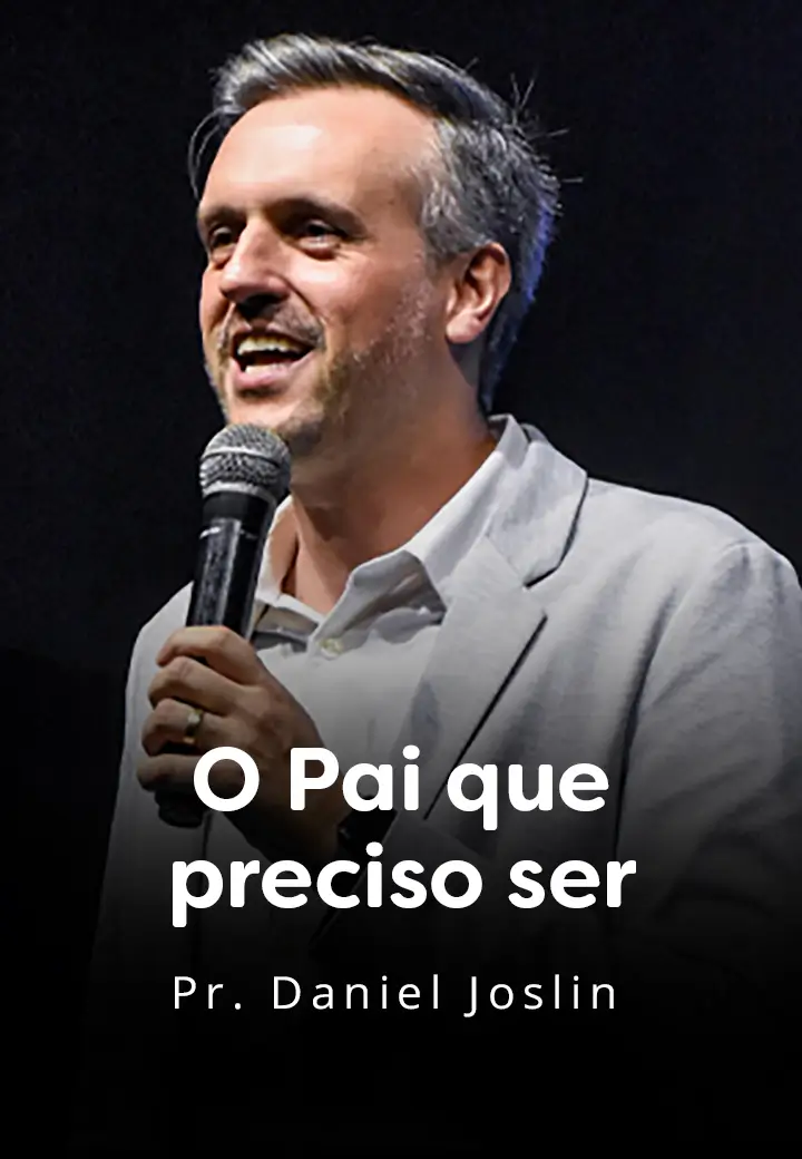 O Pai que preciso ser